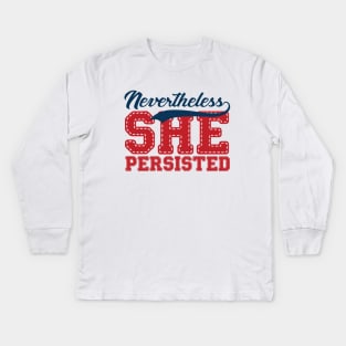 she persisted Kids Long Sleeve T-Shirt